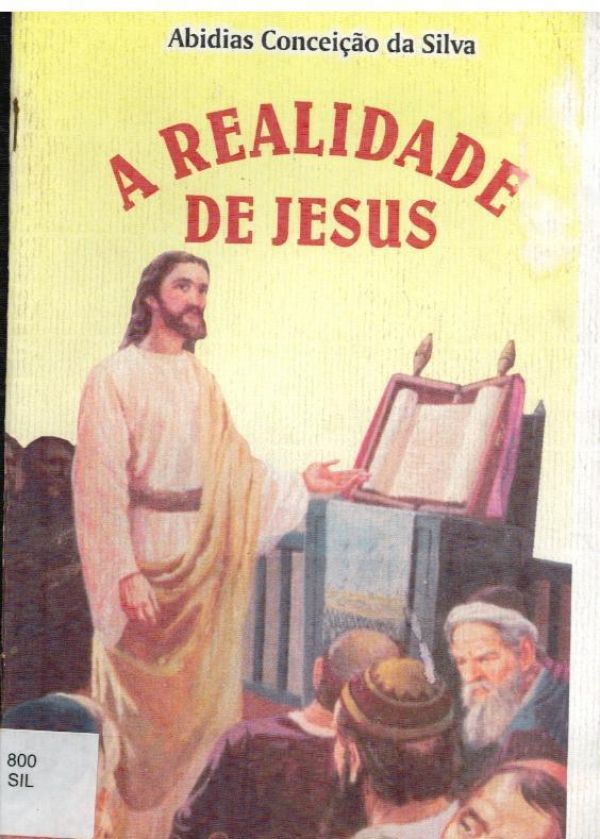Realidade de Jesus, A